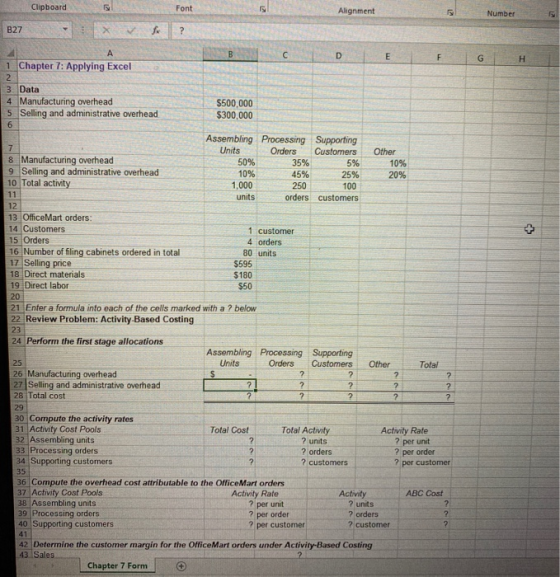 Clipboard Font Alignment Number B27 Xv fx ? CD 1 Chapter 7: Applying Excel 2 3 Data 4 Manufacturing overhead 5 Selling and ad