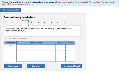 Prepare journal entries to record the transactions given above. (If no entry is required for a transaction/event, select No