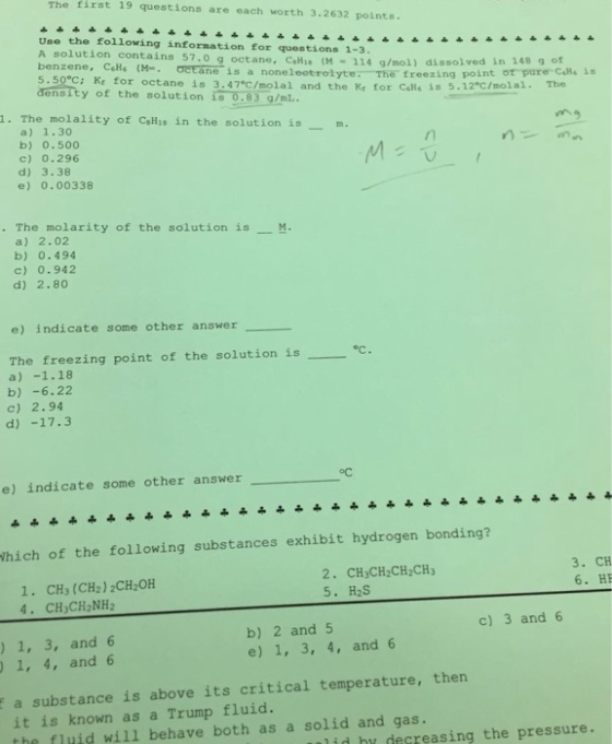 A solution contains 57.0 g octane, C_8 H_18 (M = 1