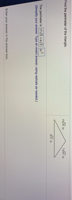 Find the perimeter of the triangle. 4720 in. _ 3545 in 32 in The perimeter is 1775 +412 in? (Simplify your answer. Type an ex
