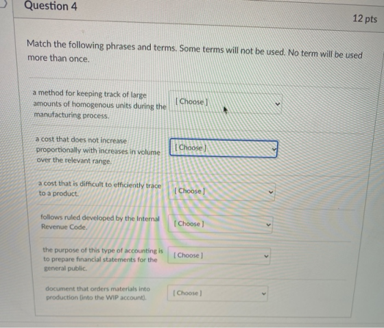 Question 4 12 pts Match the following phrases and terms. Some terms will not be used. No term will be used more than once. a
