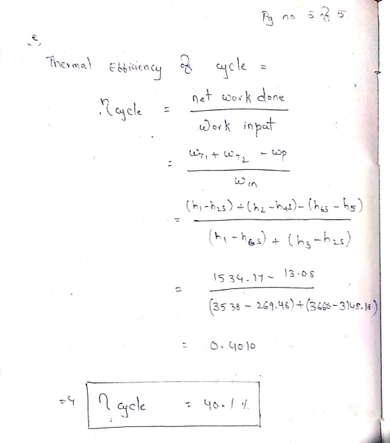 Po 525 Thermal Efficiency of cycle net work done Rcycle Work input ett With wp (hi-has) + (hz-hus)-(hos-hs) (hechas) + (ha-ha