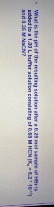 What is the pH of the resulting solution after a 0.25 mol sample of HBr is added to a 1.00 L buffer solution consisting of 0.