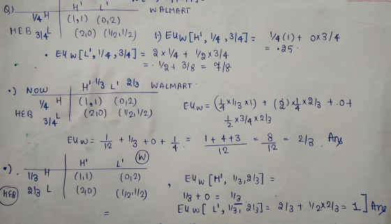 > TJ- WALMART VAH (1, 1) (0,2) HEB 314 (20) (1121112) 1.) EUW [H, 14,3147 = 14 (1) + 0x3/4 = 25: • E4 w [L,1/4, 3/4] = 8 x