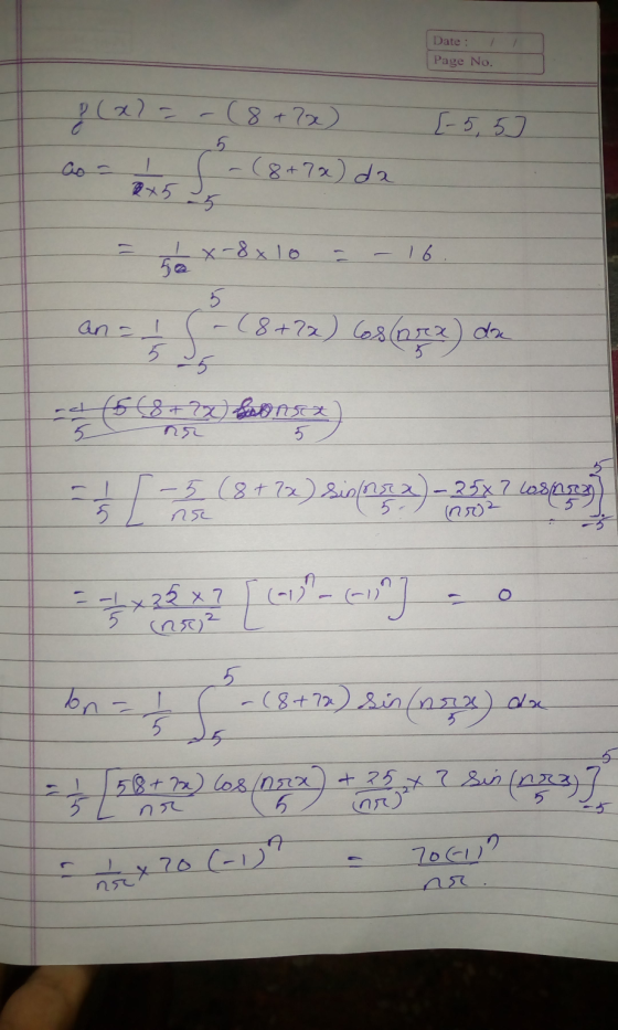 Date : Page No. } (x) = -(8+2x) -(8+7x) da [-55] 5 as a Bx5 16. X-8x lo 5e 5 an - I 5 - (8+72) Cos(orex) da 5 ns (6 (8+2x) So