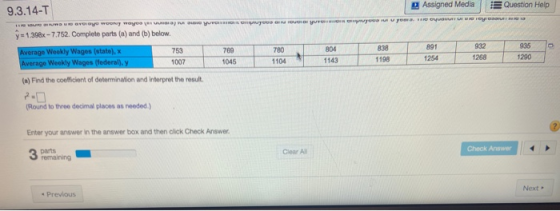 9.3.14-T Assigned Media Question Help IN GOODBOY WONY ways BA YUNG GUI YUVO U TOYOTIUS CORRIS y = 1.398x - 7.752. Complete pa