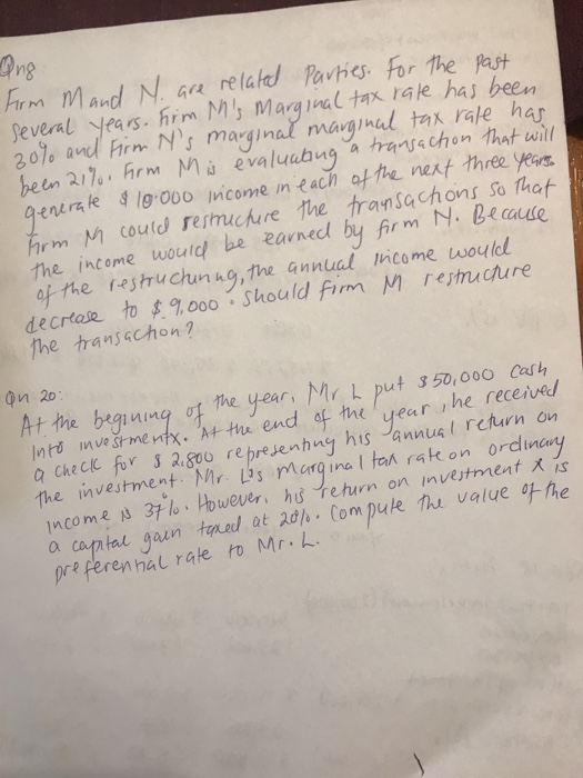 ang Firm Mand N. are related parties. For the past several years. Frm Ms Marginal tax rate has been 30% and Firm Ns margina
