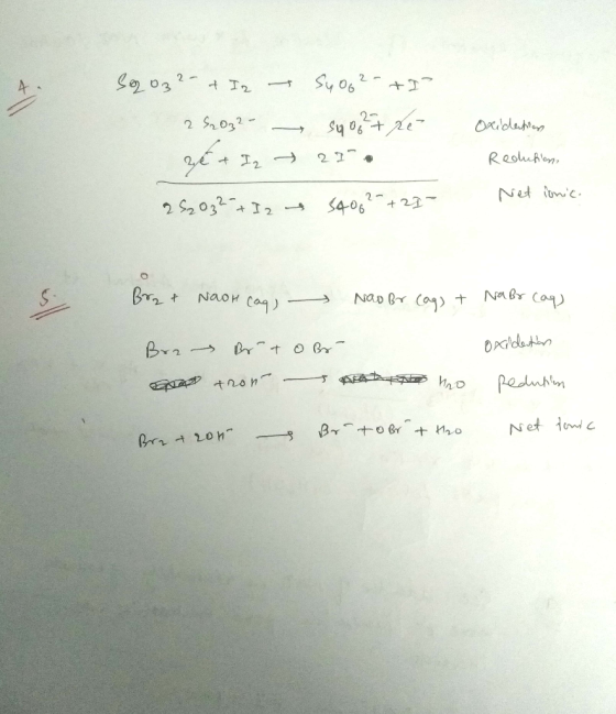 Oxidections Soq o32- + Iz - Suo62- +I 2 2032 - 54087 e 26 + Iz 27 2 S2032 + Iz 54062 +21 Reduction, Net ionic. si Brat Naoh (