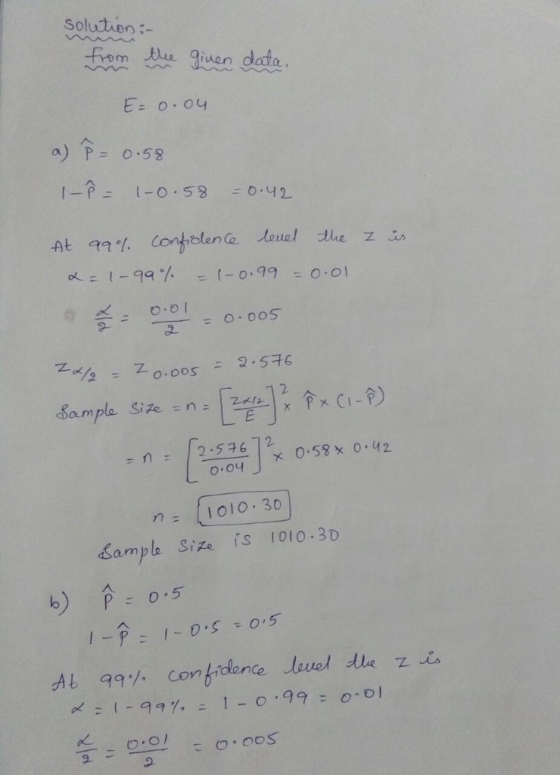 Solution:- from the giuan data E-oO4 O.58 -P 1-0 5 0.42 At a9 Contiolene deue! he Z as =1-99 / (-o.99 = 0.0 O00S 2.576 o.00s
