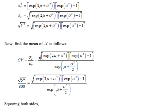 Now, find the mean of X as follows: σ2 expl μ+- 800 Squaring both sides,