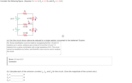 Consider the following figure. (Assume V = 11 V, R2 = 1.92, and R2 = 1.4 1.) R w 24 V 4.09 13 3.0 12 R2 5.0 12 W (a) Can the
