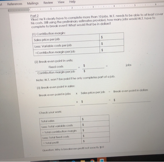 ut References Mailings Review View Help Part 2 Yikes! Hell clearly have to complete more than 10 jobs. W.L. needs to be able