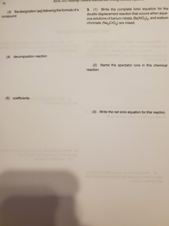 REAC 422: Studying Chemical Return Wing Ch u (3) the designation (aq) following the formula of a compound 3. (1) Write the co
