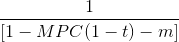 \frac{1}{[1-MPC(1-t)-m]}