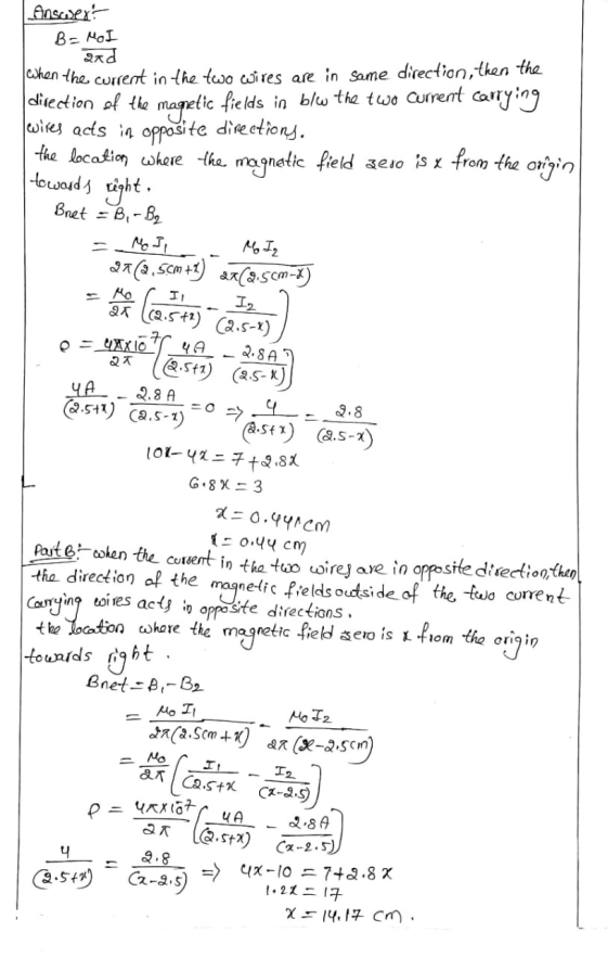 ad Answert B = Mol when the current in the two wires are in same direction, then the direction of the magnetic fields in blw