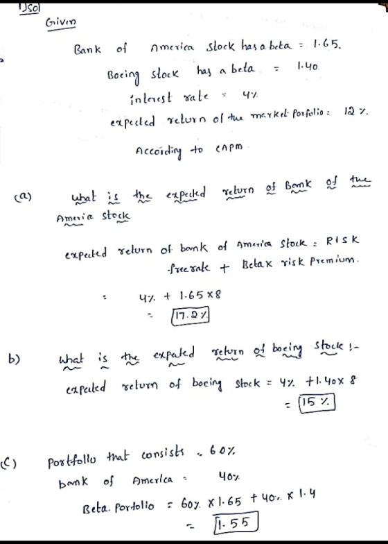 Crivin Cank olnmevica slock has a beta 1-65. ubat ii Js Ame,ie stoclk Yeturn exfelid Telurn of bank of merla Slock: RIsk 4%, + 1.65x8 b) (C) Porkfollothatons ist.. 60
