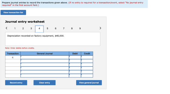Prepare journal entries to record the transactions given above. (If no entry is required for a transaction/event, select No