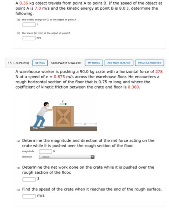 A 0.36 kg object travels from point A to point B. If the speed of the object at point A is 7.0 m/s and the kinetic energy at