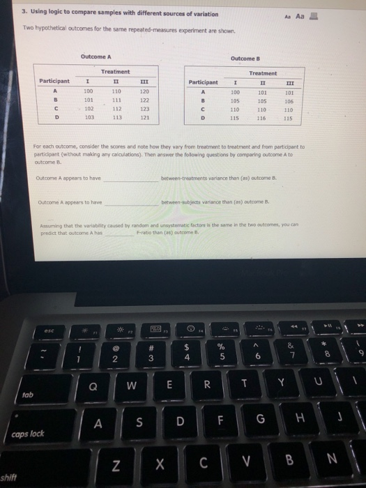 3. Using logic to compare samples with different sources of variation Two hypothetical outcomes for the same repeated-measure