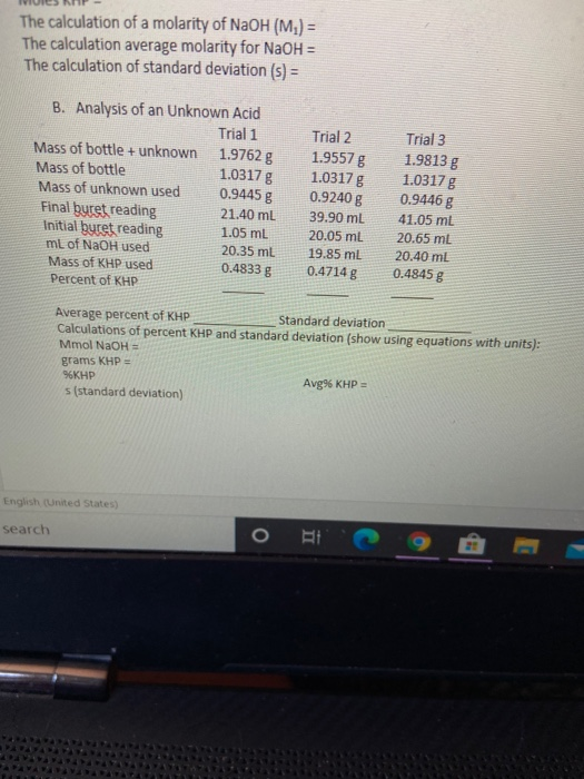 The calculation of a molarity of NaOH (M2) = The calculation average molarity for NaOH = The calculation of standard deviatio