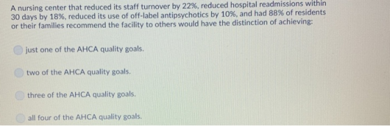 A nursing center that reduced its staff turnover by 22% , reduced hospital readmissions within 30 days by 18%, reduced its us