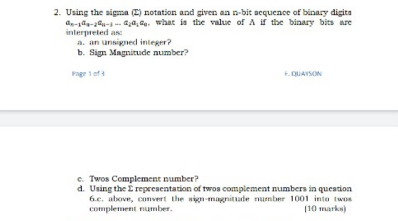2. Using the sigma (E) notation and given an n-bit sequence of binary digita An-12,-291-3 ... 220,20. what is the value of A