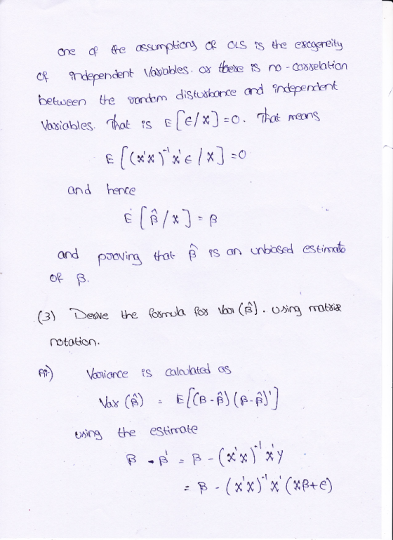 one of the assumptiony Of OLS S the excgereity of independent variables. Of there is no - Casselation between the sandom dist