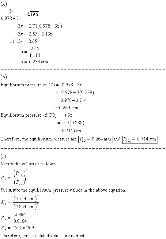 (8) 3x =19.9 0.978-3x 3x = 2.71(0.978-3x) 3x = 2.65-8.13x 11.13x = 2.65 2.65 *= 11.13 x= 0.238 atm - - - - - - - - - - - - -