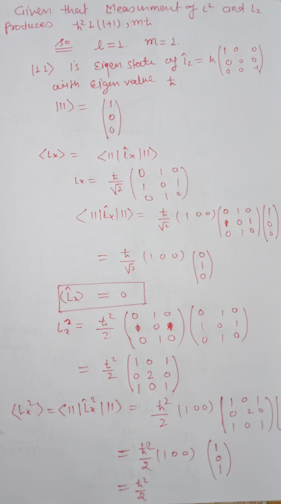 Given that measunment of 2² and la produces h21 (1+1), mt 30 l=l. med. Itt) is eigen steete of 22=tloool with Eigen value to