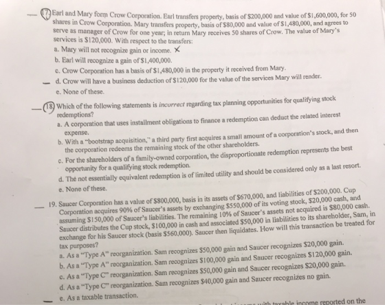 Earl and Mary form Crow Corporation. Earl transfers property, basis of $200,000 and value of $1,600,000 for 30 shares in Crow