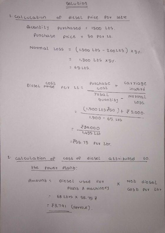 SoLu bion I. calcuLation op dic.9el price Poy lettc adantibj pu γ cha sed: 15001 s 50 Ρογ 나 1,300しとg x5y 2 65 LES. carYia 9e cost Puschase To baL Nomal LOSS (1,500 lisf50 ) +ぎ5,000. .50065. LbS Fgo.ooo ,435 LtS Planb & machine 68,Lbys x 55.75국