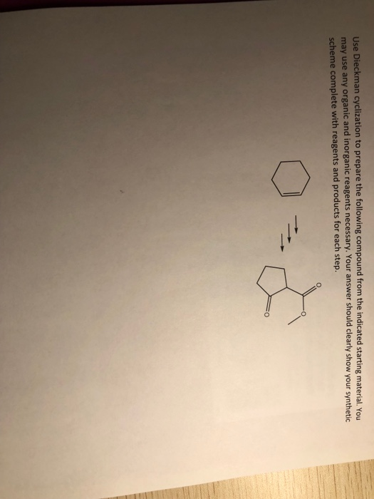 Use Dieckman cyclization to prepare the following compound from the indicated starting material. You may use any organic and inorganic reagents necessary. Your answer should clearly show your synthetic scheme complete with reagents and products for each step.