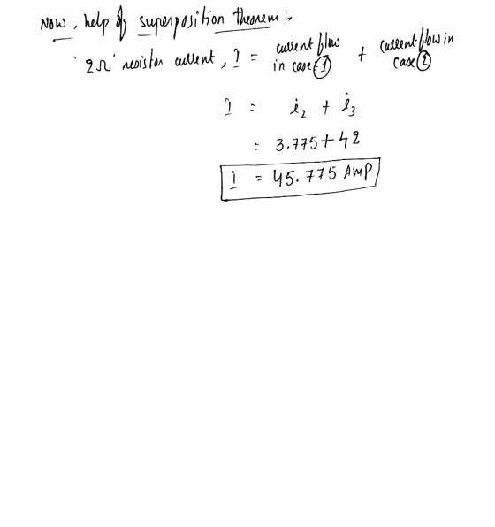 Now , help dy superposition therem! current flow cullent flow in ar resiston cellent, ? = in care t locaux Î : + Iz - 3.775+4
