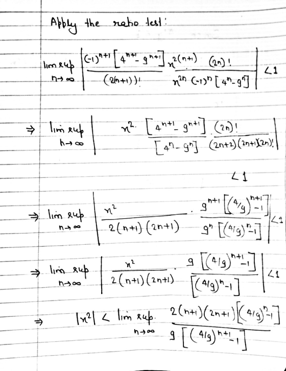 Apply the ratio test! fcun+y[4**- genti] x2 (nt) (2n): limeup (26+1) + N2n (-1) [40 g ki ht Ini eup hto m2. [ant-ghan]. (2n)