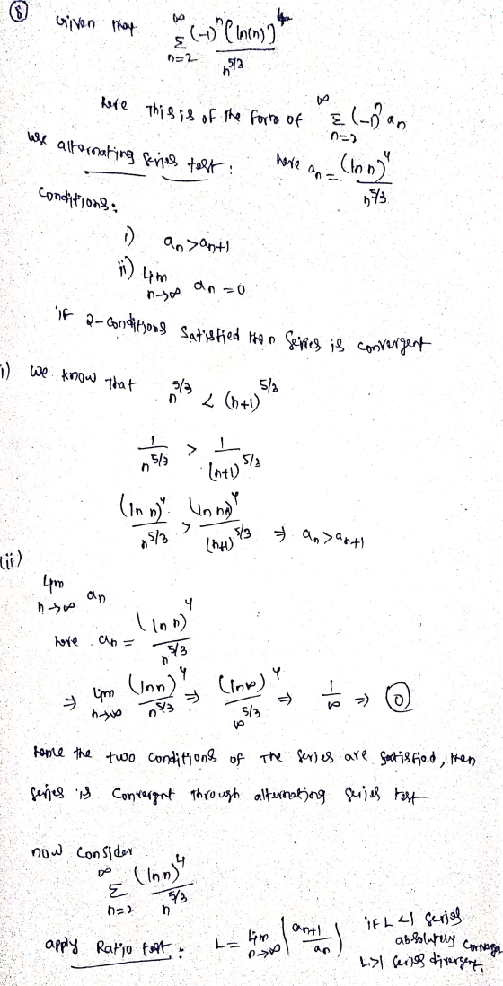 $ Given that ins (-)llniny] 1513 here this is of the forro of į(-a, w We alternating series teht 0-) have and + Ca ) conditi