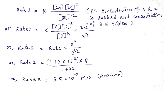 Rate 2 = x 1. Rates . [24] [20] 2 - [36] 2 [A][c]² . (As Concentration of a &c . is doubled and concentration 2 of B is tripl