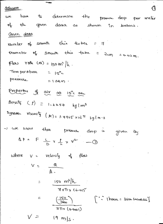 we hour determine the r drop fer metar belo . e caven data shoun i Gayen dara Nurn ber Dam-eter smplh thin tubes T Tem peraburcIs ro perhes enti ?22.57 k na Viscoaj (x) noar where v velofo 350 lso 3600 1 hour? 3cos Seconds