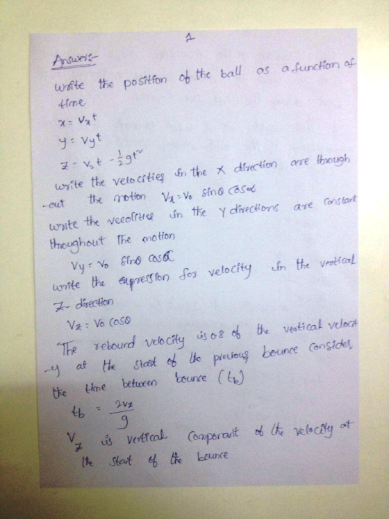 wel- woite the postfon o the ball os afuncion a time y: vyt wiite the velo crtieg f the direction are ough twnite the vecofre n the Y dieckons are tart thoughout the ono tion uonte the peon e velocily i the vrartial disection te tine betweo tsune ()