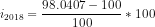 i_{2018} = \frac{98.0407 - 100}{100}*100