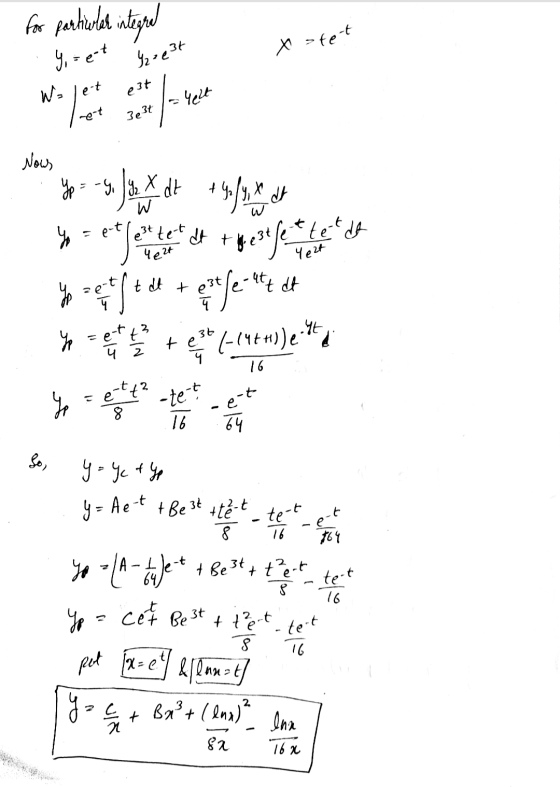 for particular integral Y,=e-t x stet Izre3t Walet est = Yezt neot 3e3t Now 92/4, X Yp =-9. y ₂ x dt W et tet dt 4 ezt ter de