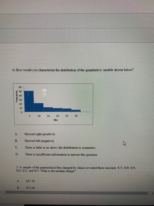 4: How would you characterize the distribution of the quantitative variable shown below? Luenberg 60 50 40 30 20 10 0 5 10 15