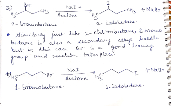 NaI + Br H₃ C CH3 - s Acetone -CH3 + Nabra Her 2- bromobutane 2- iddobutane • Similarly just like 2-chlorobutane, 2-bromo but
