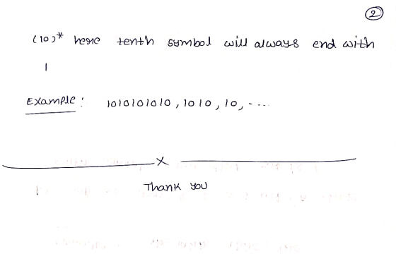 (100* here tenth symbol will always end with Example! 1010101010 ,1010, 10,- .. 1 Thank you