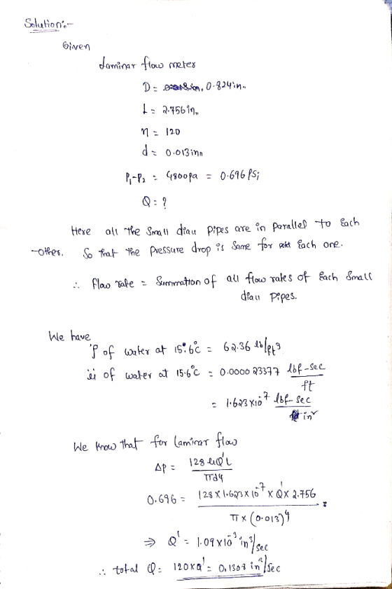 Solution Given dominar flow meter D: D o , 0.82457 1: 2.756 in n = 120 d = 0.013 in Pi-P2 - 4800pa = 0.696 (S; Here all the s