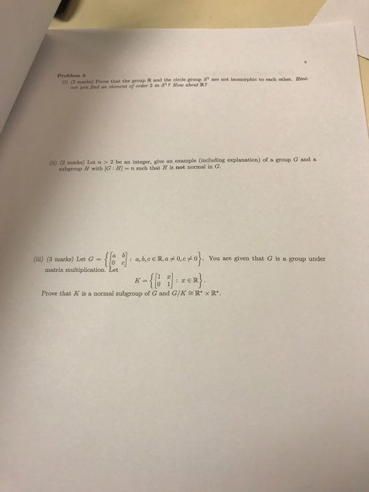 Problem 3 () (2 marka) Prove that the group R and the circle group St are not isomsorphic to each other. Hind เตบ๐s fad eleme