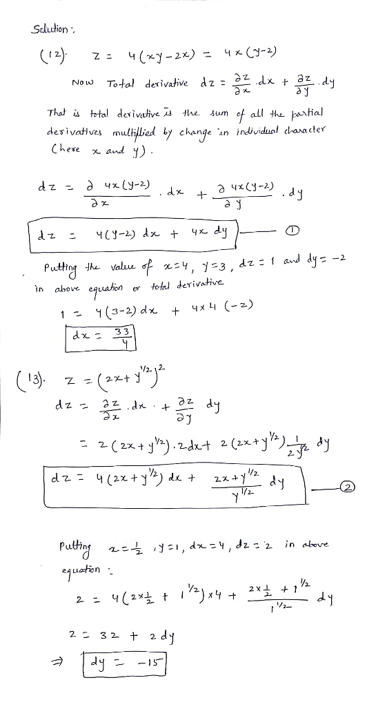 Saluution Now Tota/ derivative dz:는.dx+ dy That is h tal derivultve고 the sum of all the Artial derivatves mulhlbiad y change
