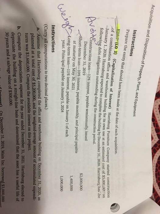 Acquisition and Disposition of Property, Plant, and Equipment Instructions Prepare the entry that should have been made at th