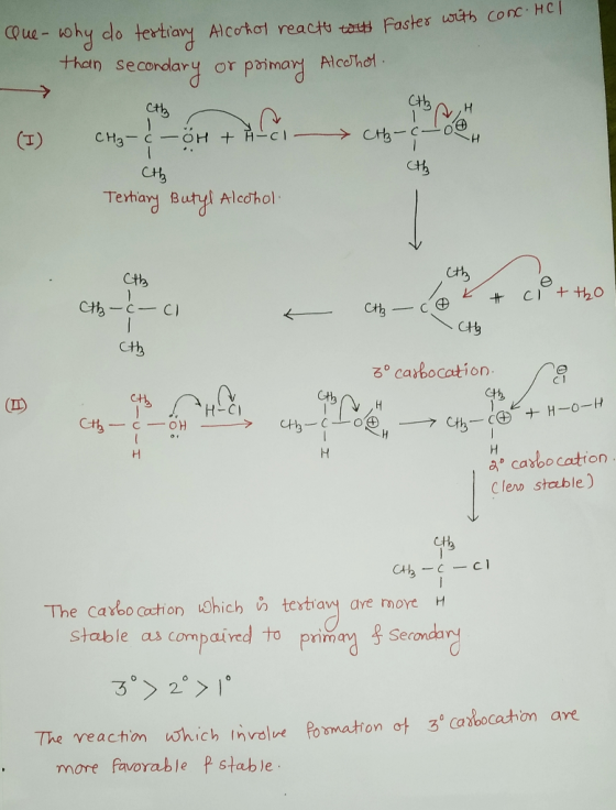 Que-why do tertiary Alcohol reacts tout faster with conc. Hell than secondary or primary Alcohot. top CH3-C - H + 4 cl (Hb-c-
