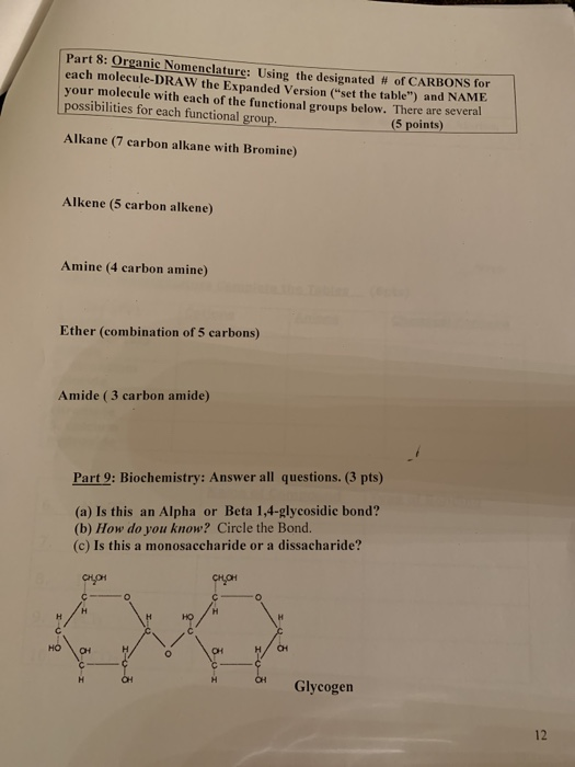 Part 8: Organic Nomenclature: Using the designated # of CARBONS for each molecule-DRAW the Expanded Version (set the table)
