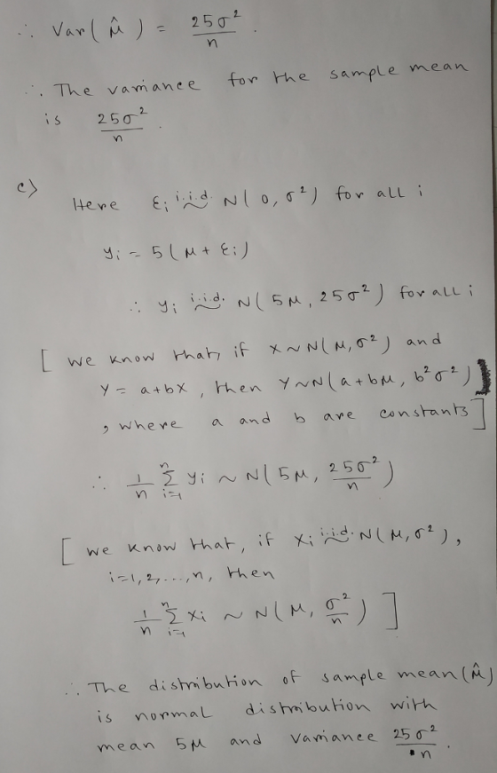 レ/A Y, The vamanee ow the sample mean is 25 Vo ex wheve a and bave esnstants we Know that, if x; N ( μ/02) The distmbuhon oF sample mean(A) mean 5 and Vaman e e 25 σ2